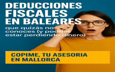 DEDUCCIONES FISCALES EN BALEARES QUE QUIZÁS NO CONOCES